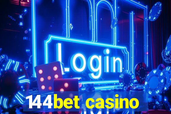 144bet casino